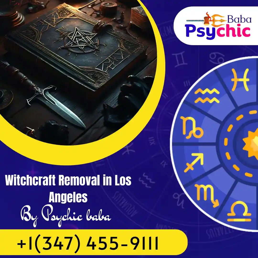 Witchcraft Removal in Los Angeles